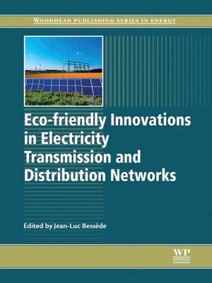 cover image of Eco-friendly Innovations in Electricity Transmission and Distribution Networks